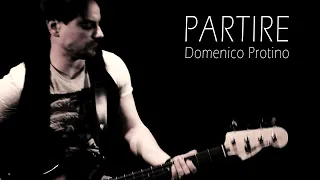 PARTIRE - Domenico Protino