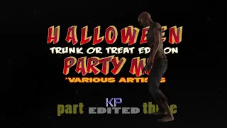 Halloween TRUNK or TREAT Party Mix PART 3 CLEAN - Various Artists