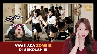 ZOMBIE DI SEKOLAH ?!?! | Alur Cerita Film oleh Klara Tania