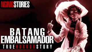 BATANG EMBALSAMADOR | Tagalog Horror Story (Ture Story)