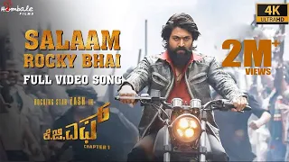 Salaam Rocky Bhai - Full Video Song | KGF Chapter 1 - Kannada | Yash, Srinidhi | Hombale Films | 4K