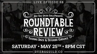 Roundtable Review – Live Episode 08