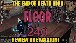 LIFEAFTER THE END OF DEATH HIGH FLOOR 240! + REVIEW ACCOUNT