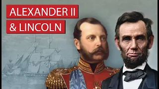 The Tsar and the President: Alexander II and Abraham Lincoln