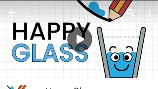 Happy Glass 81-100level