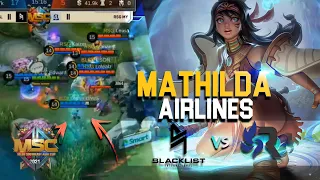 MATHILDA AIRLINES - BLACKLIST VS RSG MY - GAME 1 - MSC