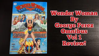 Wonder Woman By George Pérez Omnibus Volume 1 Review