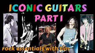 Iconic Guitars 1.  Page, Van Halen, Thunders, SRV, Springsteen, Beck.