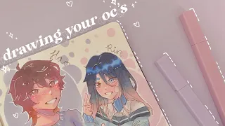 drawing your oc’s 03 // chill and chatty draw with me 🍥🍧