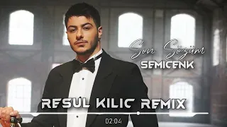 Semicenk (Resul Kılıç Remix) Sana Son Bir Sözüm Var!