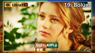 Güzel Köylü 19. Bölüm (4K Ultra HD)