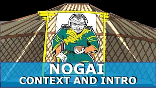 Nogai Khan: Historical Context and Introduction