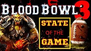Blood Bowl 3 State of the Game 2023