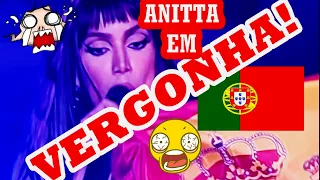 ANITTA FAZ PAPEL DE TOLA EM LISBOA E PORTUGUESES SÃO DUROS NAS CRÍTICAS! VERGONHA BRASIL!