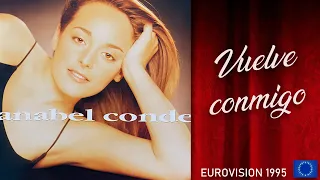 Anabel Conde - Vuelve Conmigo (¡2º puesto EUROVISION 1995!)