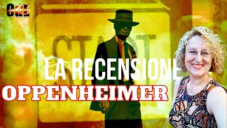 "OPPENHEIMER", LA RECENSIONE DEFINITIVA.