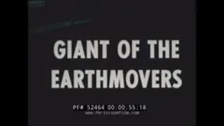 CATERPILLAR D9 BULLDOZER TRACTOR SALES FILM  "GIANT OF THE EARTHMOVERS"  52464