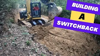 How To Cut A Road In- Building A Switch Back