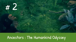 Ancestors : The Humankind Odyssey -Gameplay Walkthrough Part 2