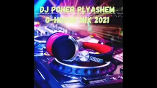 G-House March Mixed  2021 #1•By Dj Poher Plyashem✓