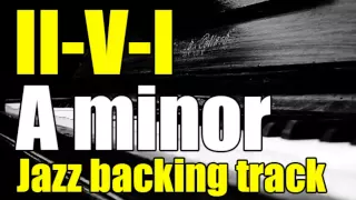 Minor II-V-I Jazz Swing Backing Track In A minor | 120 BPM