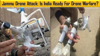 Jammu Drone Attack: Is India Ready For Drone Warfare?