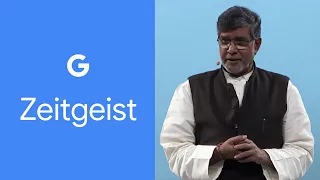 We Need to Globalize Compassion | Nobel Peace Prize Laureate Kailash Satyarthi | Google Zeitgeist