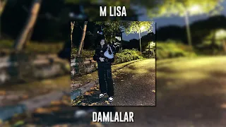 M Lisa - Damlalar (Speed Up)