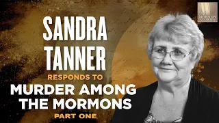 Mark Hofmann & "Murder Among the Mormons" Pt 1 - Mormon Stories 1405: Sandra Tanner