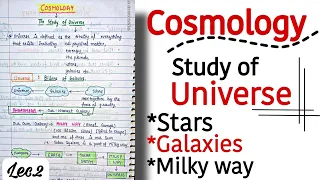 Cosmology ~ Stars, Galaxies || Milky way, Andromeda || Handwritten Notes || Lec.2 || An Aspirant !