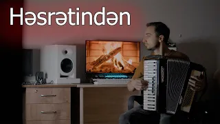 Həsrətindən- İntiqam Kazımov  "Cover" (Piano & Akkordeon)