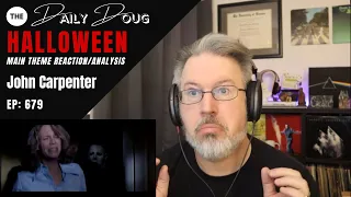 Classical Composer Reaction/Analysis of HALLOWEEN (John Carpenter) Main Theme | The Daily Doug