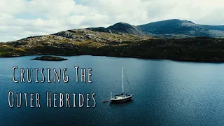 Cruising the Outer Hebrides (Sailing Free Spirit)