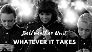 Whatever It Takes || Bellweather Unit || Motherland: Fort Salem