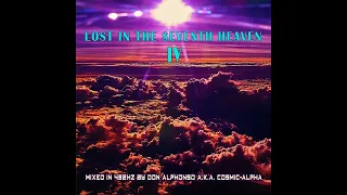 LOST IN THE SEVENTH HEAVEN IV 432Hz DEEP PROGRESSIVE CHILL TRANCE - Don Alphonso a.k.a. C0SM1C-4LPH4