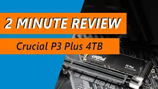 $225 4TB PCIe 4.0 NVMe SSD tested - Crucial P3 Plus 4TB Review