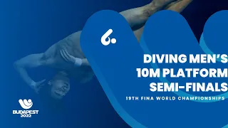 (Full Event) Diving | Men | 10m Platform | Semi-Finals #finabudapest2022