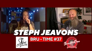 Bru Time #37 - Steph Jeavons