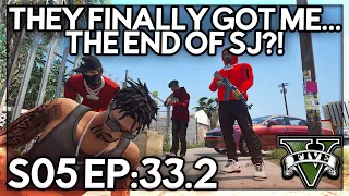 Episode 33.2: They Finally Got Me… The End Of SJ?! | GTA RP | Grizzley World Whitelist