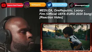 MEDUZA, OneRepublic, Leony - Fire (Official UEFA EURO 2024 Song)| REACTION