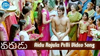 Varudu Telugu Movie - Aidu Rojula Pelli Video Song || Allu Arjun || Bhanushree Mehra || Arya