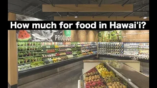 Grocery Costs in Hawaii:  How much does food cost? and how to save money.