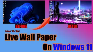 How to Set live Wallpaper in Windows 11 | Step By Step Explanation