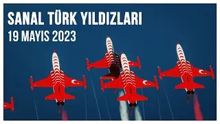 Sanal Türk Yıldızları - 19 Mayıs Gösterisi (2023)