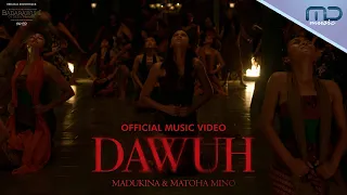 Madukina & Matoha Mino - Dawuh (Official Music Video) | OST. Badarawuhi Di Desa Penari