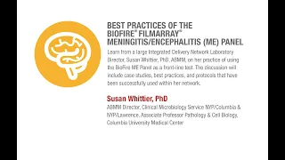 Best Practices: BioFire® FilmArray® Meningitis/Encephalitis (ME) Panel