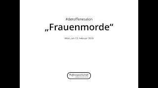 #deroffenesalon: "Frauenmorde - was jetzt? Was bleibt?", Wien, am 13. Februar 2019