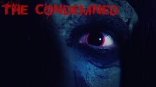 The Condemned-Extended Cut (2014 48 Hr Film Project)