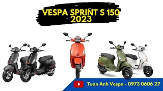 Giới Thiệu Vespa Sprint S 150 2023 - Thiết Kế Thời Thượng - Động Cơ Mạnh Mẽ