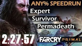 Far Cry Primal Expert Survivor PERMADEATH Any% 2:27:57